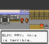 Pokemon screenshot, text reads 'ELM: FRY, this is terrible...'